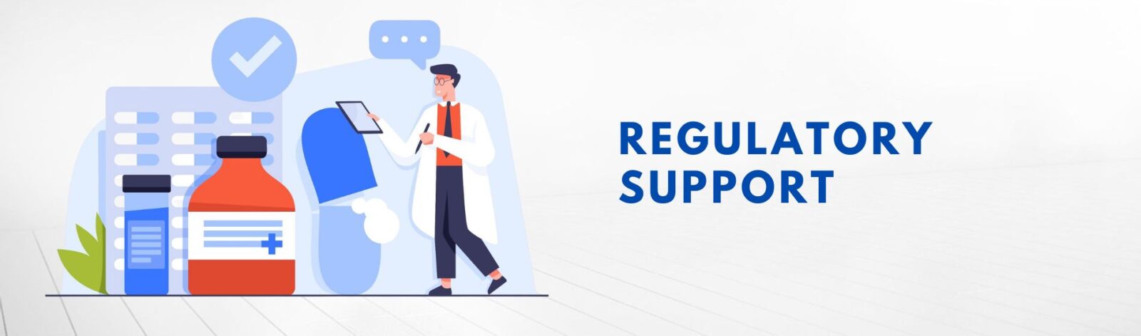 Regulatory-Support Regulatory support