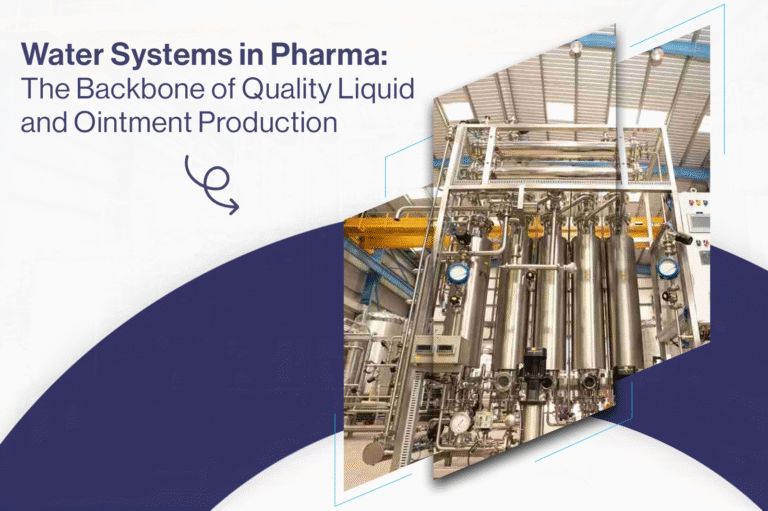 Water-Systems-in-Pharma_-The-Backbone-of-Quality-Liquid-and-Ointment-Production-768x511 Blog